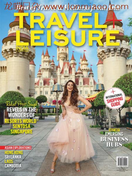 [印度&南亚版]Travel + Leisure 漫旅旅游杂志 2019年6月刊